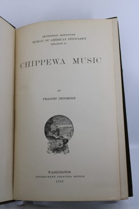 CHIPPEWA MUSIC Bureau of American Ethnology Bulletin 45.