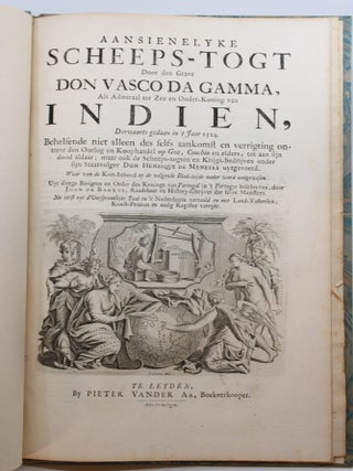 Item #113 Aansienelyke Scheeps-Togt Door den Grave Don Vasco Da Gamma, Als Admiraal Taer Zee En...