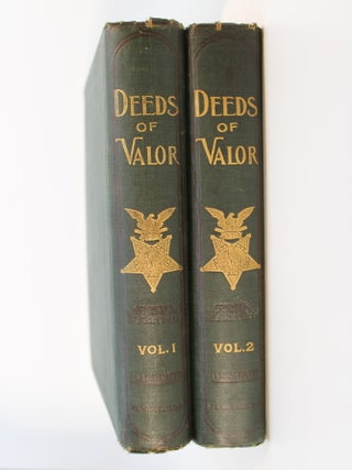 Item #148 American Medals. Deeds of Valor: How America's Heroes Won the Medal of Honor. W....