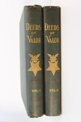 Item #148 American Medals. Deeds of Valor: How America's Heroes Won the Medal of Honor. W....