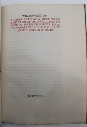 Item #175 William Caxton. GEORGE PARKER WINSHIP