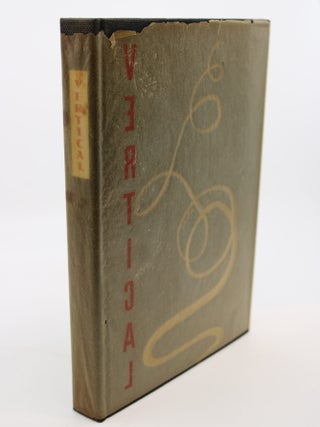 Vertical: A Yearbook of Romantic-Mystic Ascensions.