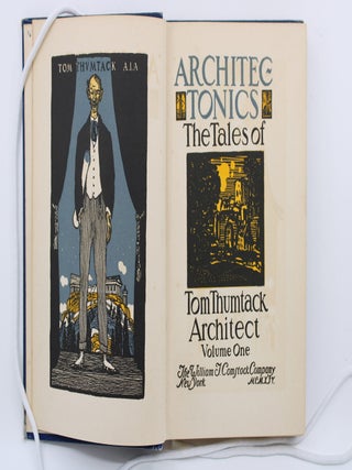 Architectonics. The Tales of Tom Thumbtack [i.e., Frederick Squires] Architect.